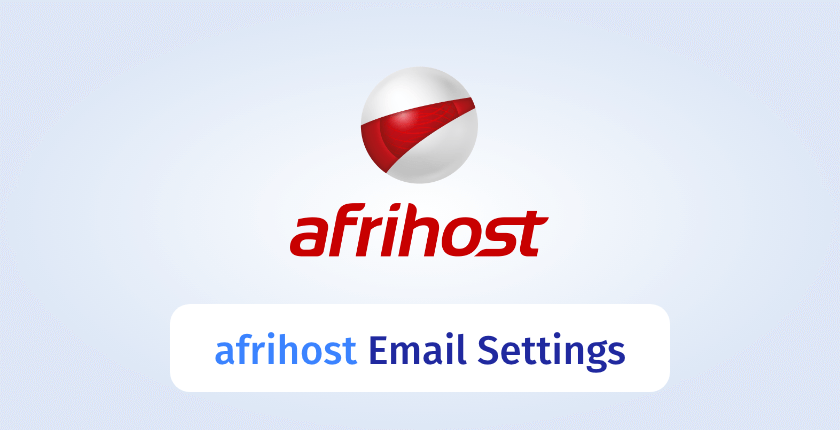 Afrihost Email Settings: IMAP, POP3 & SMTP