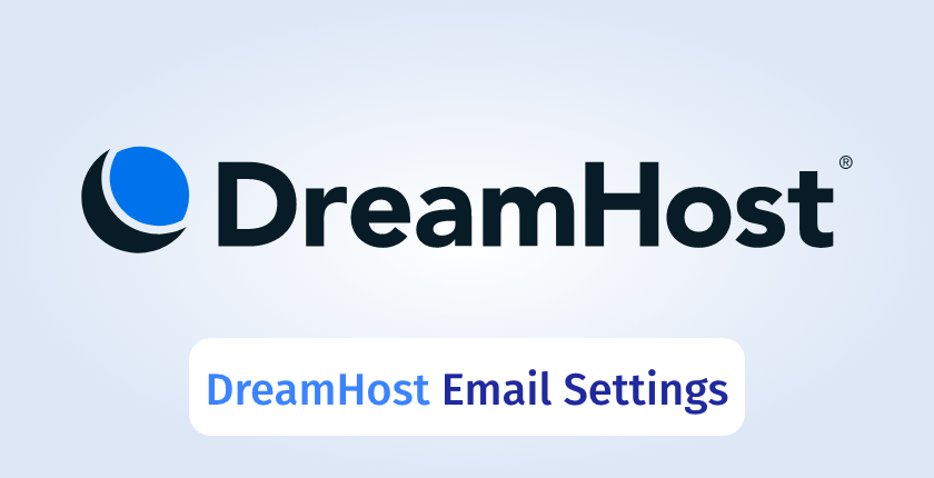 DreamHost Email Settings: Easily add DreamHost to your Email Client!